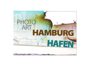 9783435701261 - Photo-Art   Hamburg Hafen (Wandkalender 2025 DIN A3 quer) CALVENDO Monatskalender