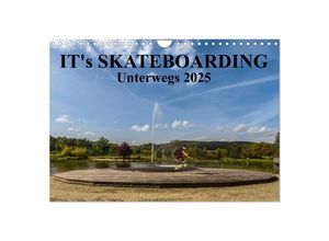 9783435701353 - its Skateboarding - Unterwegs (Wandkalender 2025 DIN A4 quer) CALVENDO Monatskalender