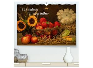 9783435702367 - Faszination für Genießer (hochwertiger Premium Wandkalender 2025 DIN A2 quer) Kunstdruck in Hochglanz