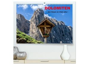 9783435702954 - Dolomiten - dem Himmel ein Stück näher (hochwertiger Premium Wandkalender 2025 DIN A2 quer) Kunstdruck in Hochglanz