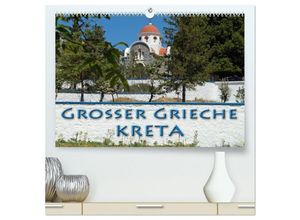 9783435703036 - Großer Grieche Kreta (hochwertiger Premium Wandkalender 2025 DIN A2 quer) Kunstdruck in Hochglanz