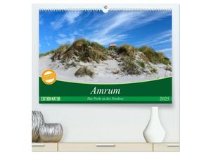 9783435703159 - Amrum die Perle in der Nordsee (hochwertiger Premium Wandkalender 2025 DIN A2 quer) Kunstdruck in Hochglanz