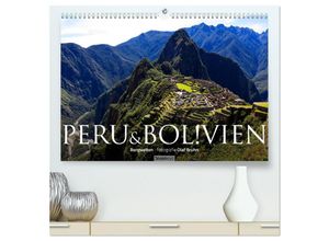 9783435703531 - Peru & Bolivien - Die Landschaft (hochwertiger Premium Wandkalender 2025 DIN A2 quer) Kunstdruck in Hochglanz