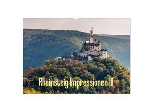 9783435703968 - Rheinsteig Impressionen III (Wandkalender 2025 DIN A2 quer) CALVENDO Monatskalender