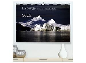 9783435703975 - Eisberge von ihrer schönsten Seite 2025 (hochwertiger Premium Wandkalender 2025 DIN A2 quer) Kunstdruck in Hochglanz