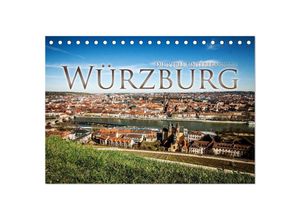 9783435704231 - Würzburg - Die Perle Unterfrankens (Tischkalender 2025 DIN A5 quer) CALVENDO Monatskalender