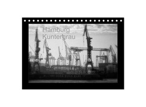 9783435704262 - Hamburg Kuntergrau (Tischkalender 2025 DIN A5 quer) CALVENDO Monatskalender