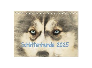 9783435705351 - Schlittenhunde 2025 (Tischkalender 2025 DIN A5 quer) CALVENDO Monatskalender