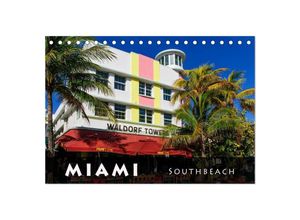 9783435707188 - Miami South Beach (Tischkalender 2025 DIN A5 quer) CALVENDO Monatskalender