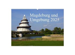 9783435708918 - Magdeburg und Umgebung 2025 (Wandkalender 2025 DIN A2 quer) CALVENDO Monatskalender