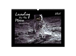 9783435709335 - Landing On The Moon Like A Cartoon (Wandkalender 2025 DIN A3 quer) CALVENDO Monatskalender