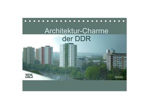 9783435709960 - Architektur-Charme der DDR (Erfurt) (Tischkalender 2025 DIN A5 quer) CALVENDO Monatskalender