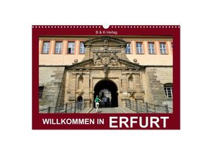 9783435709977 - Willkommen in ERFURT (Wandkalender 2025 DIN A3 quer) CALVENDO Monatskalender