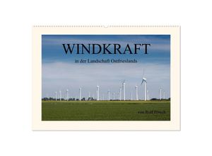9783435709991 - Windkraft in der Landschaft Ostfrieslands (Wandkalender 2025 DIN A2 quer) CALVENDO Monatskalender