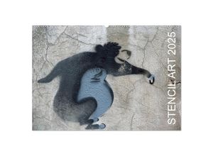 9783435710126 - STENCIL ART 2025 - Schablonen Graffiti (Wandkalender 2025 DIN A2 quer) CALVENDO Monatskalender