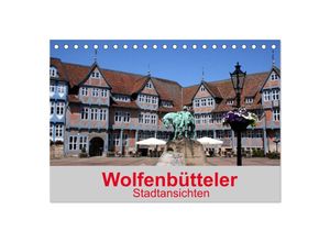 9783435711178 - Wolfenbütteler Stadtansichten (Tischkalender 2025 DIN A5 quer) CALVENDO Monatskalender