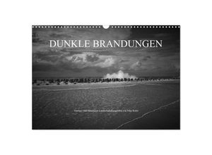 9783435712076 - Dunkle Brandungen - Nordsee und Mittelmeer Landschaftsfotografien von Niko Korte (Wandkalender 2025 DIN A3 quer) CALVENDO Monatskalender