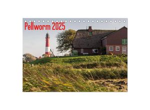 9783435712090 - Pellworm 2025 (Tischkalender 2025 DIN A5 quer) CALVENDO Monatskalender