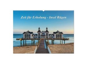 9783435712496 - Zeit für Erholung - Insel Rügen   Geburtstagskalender (Wandkalender 2025 DIN A2 quer) CALVENDO Monatskalender