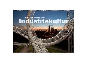 9783435712878 - Auf der Route der Industriekultur (Wandkalender 2025 DIN A2 quer) CALVENDO Monatskalender