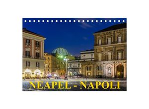9783435713004 - Neapel - Napoli (Tischkalender 2025 DIN A5 quer) CALVENDO Monatskalender