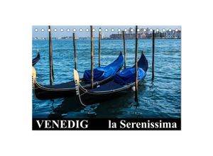 9783435715190 - Venedig - la Serenissima (Tischkalender 2025 DIN A5 quer) CALVENDO Monatskalender