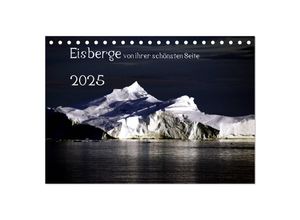 9783435715473 - Eisberge von ihrer schönsten Seite 2025 (Tischkalender 2025 DIN A5 quer) CALVENDO Monatskalender