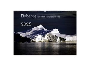 9783435715985 - Eisberge von ihrer schönsten Seite 2025 (Wandkalender 2025 DIN A2 quer) CALVENDO Monatskalender