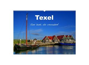 9783435716050 - Texel - Eine Insel die verzaubert (Wandkalender 2025 DIN A2 quer) CALVENDO Monatskalender