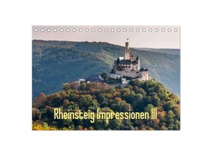 9783435716142 - Rheinsteig Impressionen III (Tischkalender 2025 DIN A5 quer) CALVENDO Monatskalender