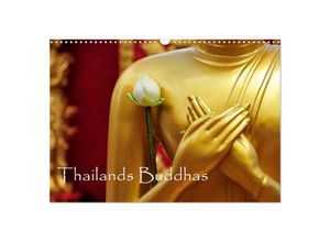 9783435800551 - Thailands Buddhas (Wandkalender 2025 DIN A3 quer) CALVENDO Monatskalender