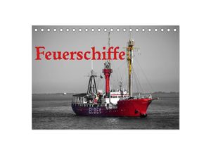 9783435801398 - Feuerschiffe (Tischkalender 2025 DIN A5 quer) CALVENDO Monatskalender