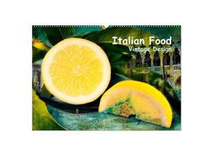 9783435810437 - Italian Food - Vintage Design (Wandkalender 2025 DIN A2 quer) CALVENDO Monatskalender