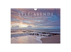 9783435815777 - Sylt-Abende - Fotografien von Beate Zoellner (Wandkalender 2025 DIN A4 quer) CALVENDO Monatskalender