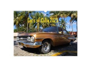 9783435818976 - Cars of Cuba 2025 (Wandkalender 2025 DIN A3 quer) CALVENDO Monatskalender