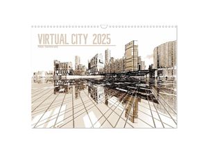 9783435819058 - VIRTUAL CITY 2025 (Wandkalender 2025 DIN A3 quer) CALVENDO Monatskalender