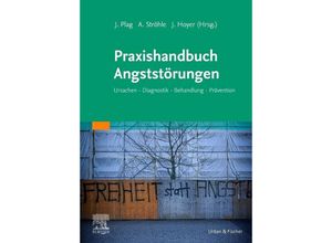 9783437213724 - Praxishandbuch Angststörungen Kartoniert (TB) 9783437213724 - Praxishandbuch Angststörungen Kartoniert (TB)