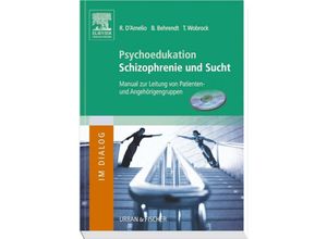 9783437227561 - Im Dialog   Psychoedukation Schizophrenie und Sucht - Roberto DAmelio Berndt Behrendt Thomas Wobrock Kartoniert (TB)