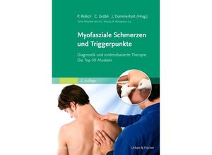 9783437230974 - Myofasziale Schmerzen und Triggerpunkte Gebunden