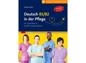 9783437250033 - Deutsch B1 B2 in der Pflege - Melanie Böck Hans-Heinrich Rohrer Kartoniert (TB)