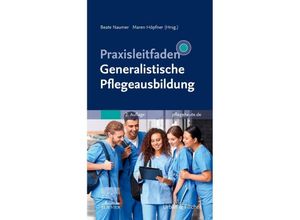 9783437250255 - Praxisleitfaden Generalistische Pflegeausbildung Kartoniert (TB)