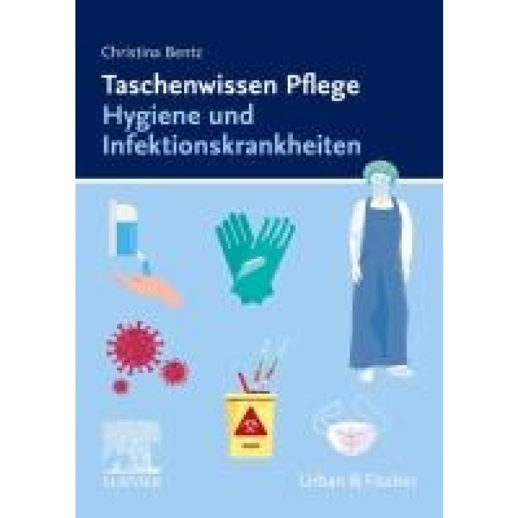9783437250651 - Bentz Christina Taschenwissen Pflege Hygiene und Infektionskrankheiten