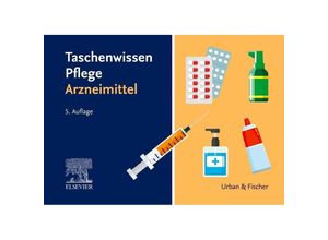 9783437251399 - Taschenwissen Pflege Arzneimittel Kartoniert (TB)