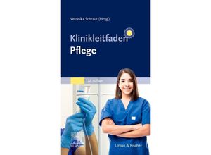 9783437261725 - Klinikleitfaden Pflege - Veronika Schraut Kartoniert (TB)