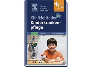 9783437269011 - Klinikleitfaden   Klinikleitfaden Kinderkrankenpflege Flex Einband