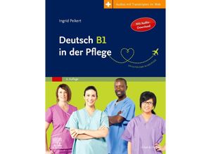 9783437274237 - Deutsch B1 in der Pflege - Ingrid Peikert Kartoniert (TB)