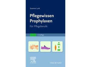 9783437277436 - PflegeWissen Prophylaxen in der Pflege - Susanne Lunk Kartoniert (TB)