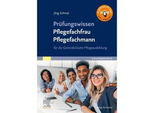 9783437286216 - Prüfungswissen Pflegefachfrau Pflegefachmann - Jörg Schmal Kartoniert (TB)