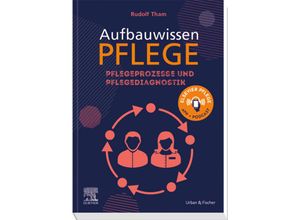 9783437286810 - Aufbauwissen Pflegeprozesse und Pflegediagnostik - Rudolf Tham Kartoniert (TB)