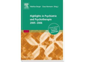 9783437313325 - Highlights in Psychiatrie und Psychotherapie 2005 06 Kartoniert (TB)